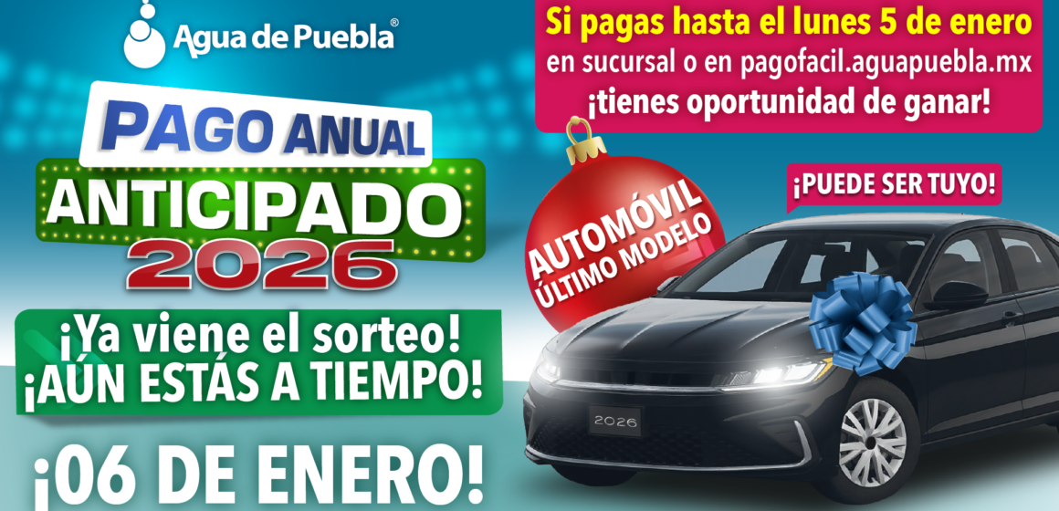 Agua de Puebla realizará el 6 de enero su 1er Sorteo de un auto