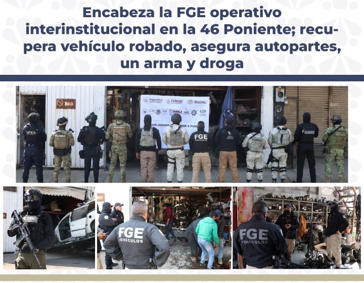 a864050b-7c02-47d1-a220-9f3977558ece V Encabeza la FGE operativo interinstitucional en la 46 Poniente