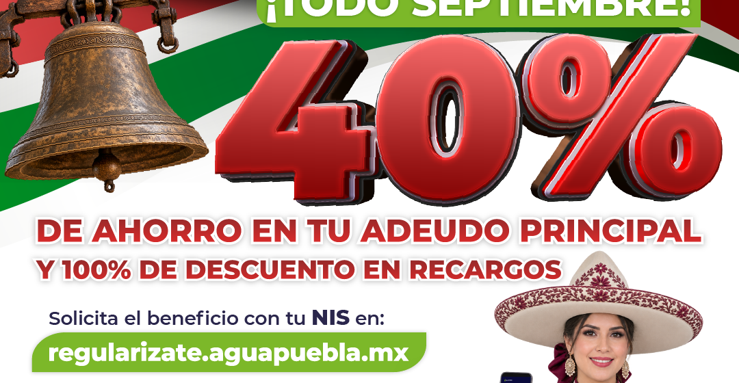 Regularizate SEPT 2026_Post Agua de Puebla amplía en septiembre los beneficios del programa “Regularízate”